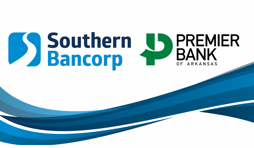 Southern Bancorp Completes Conversion of Premier Bank of Arkansas