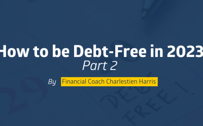 How to be Debt-Free in 2023, Part 2
