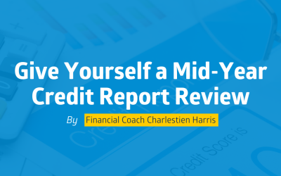 Give Yourself a Mid-Year Credit Report Review